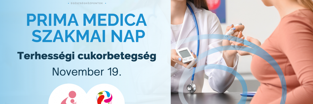 PRIMA MEDICA SZAKMAI NAP- TERHESSÉGI CUKORBETEGSÉG 